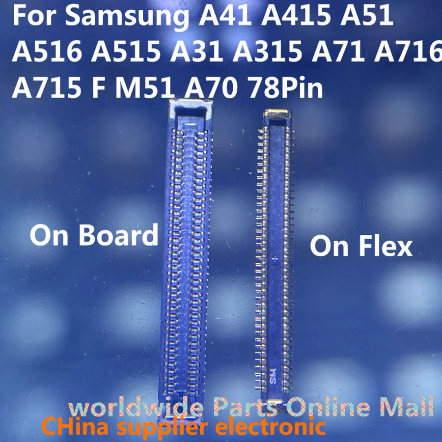 78Pin Charging FPC Connector For Samsung A41 A415 A51 A516 A515 A31 A315 A71 A716 A715 F M51 A70 Charger Plug On Board Flex USB