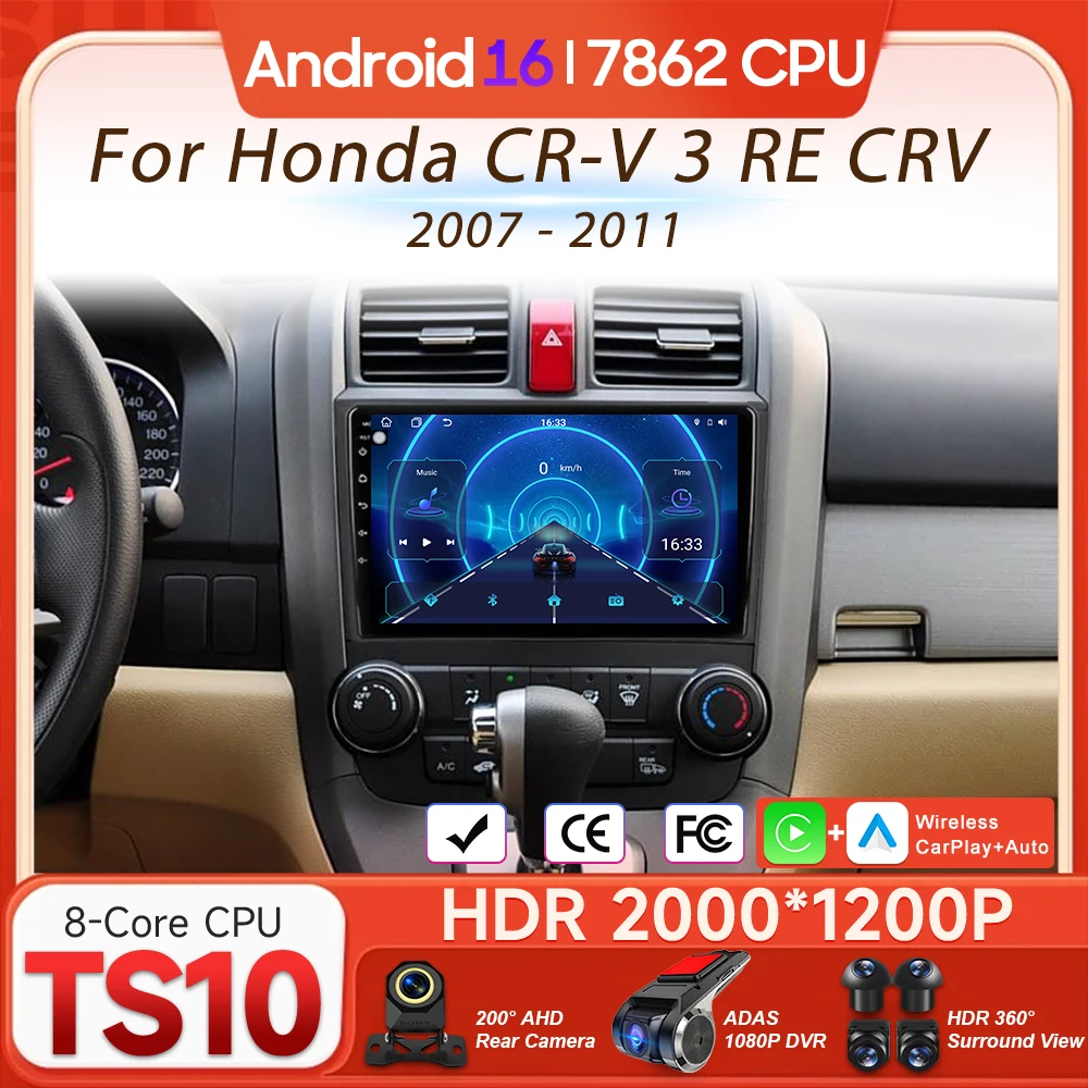 

Android 16 For Honda CR-V 3 RE CRV 2007 - 2011 Car Multimedia Player Wireless Carplay Auto Radio Video Wifi Navigation GPS DSP