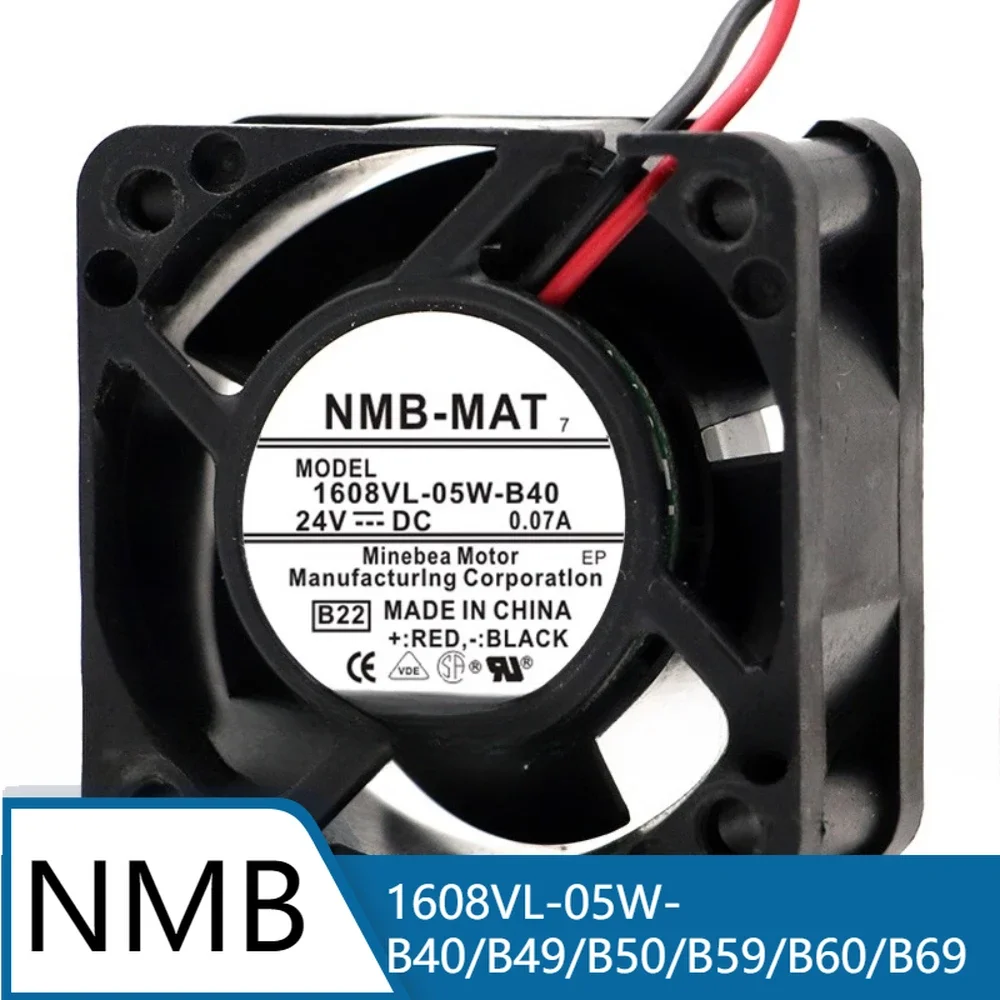 

NMB 1608VL-05W-B59 1608VL-05W-B49 1608VL-05W-B69 B50/B60/B40 Server Cooling Fan NMB-MAT Fanuc Inverter Fan 24V 4CM 4020