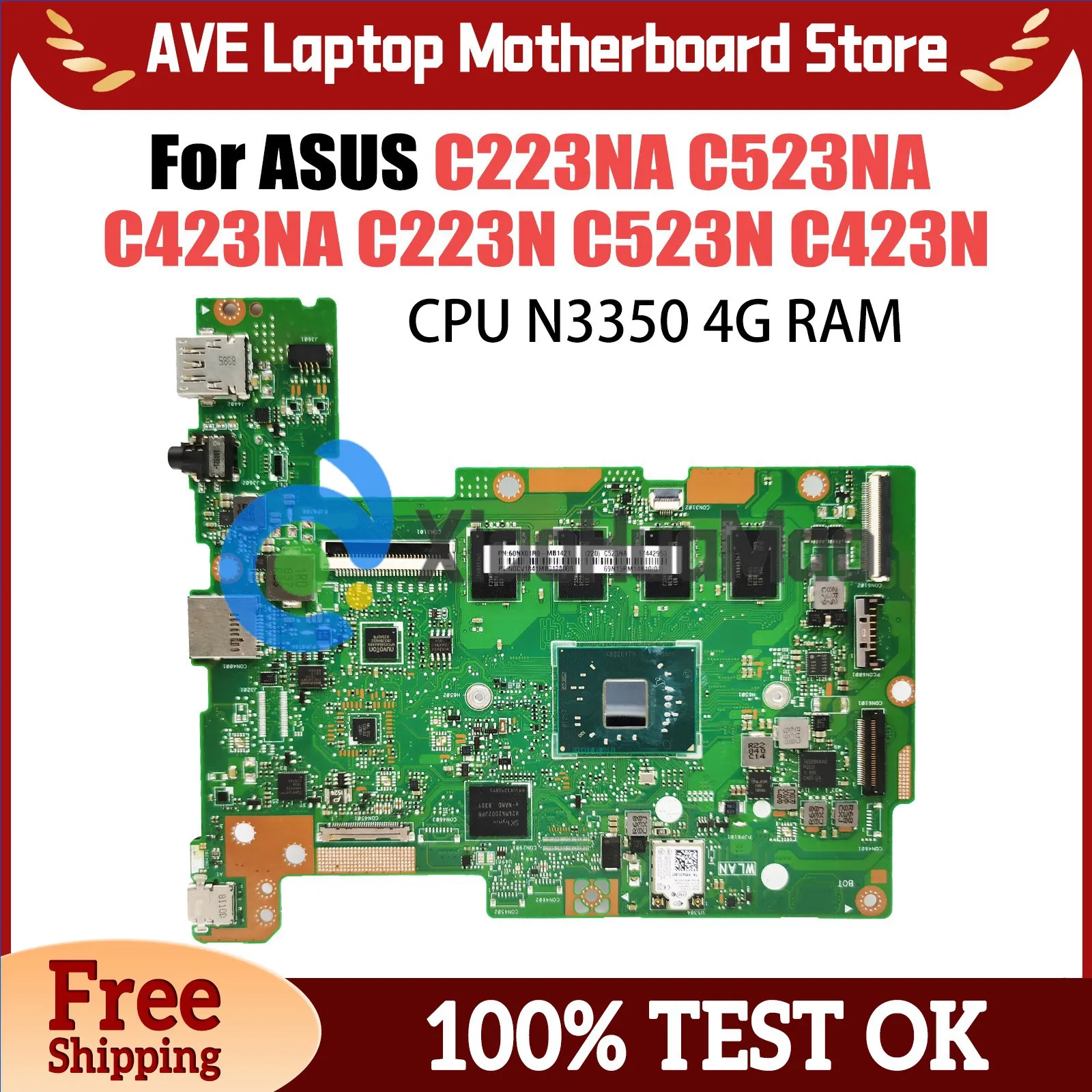 Computer Mainboard For ASUS C223NA  C523NA C423NA C523N C223N  C423N Laptop motherboard N3350 4GB RAM 32G SSD Systemboard