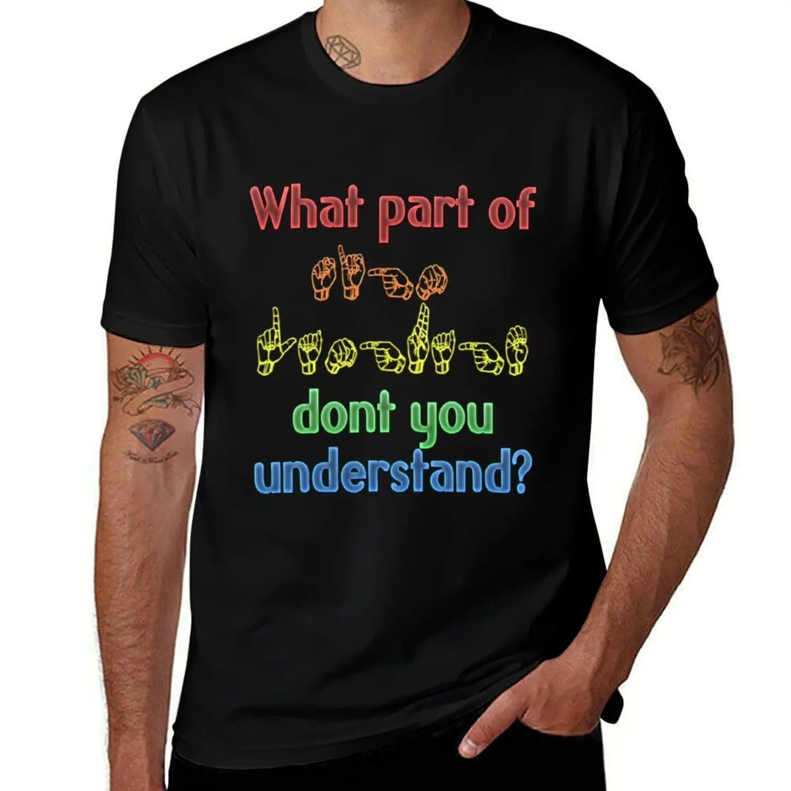 What Part of Sign Language Don't You Understand T-Shirt Lightweight Sport Basic T-Shirt