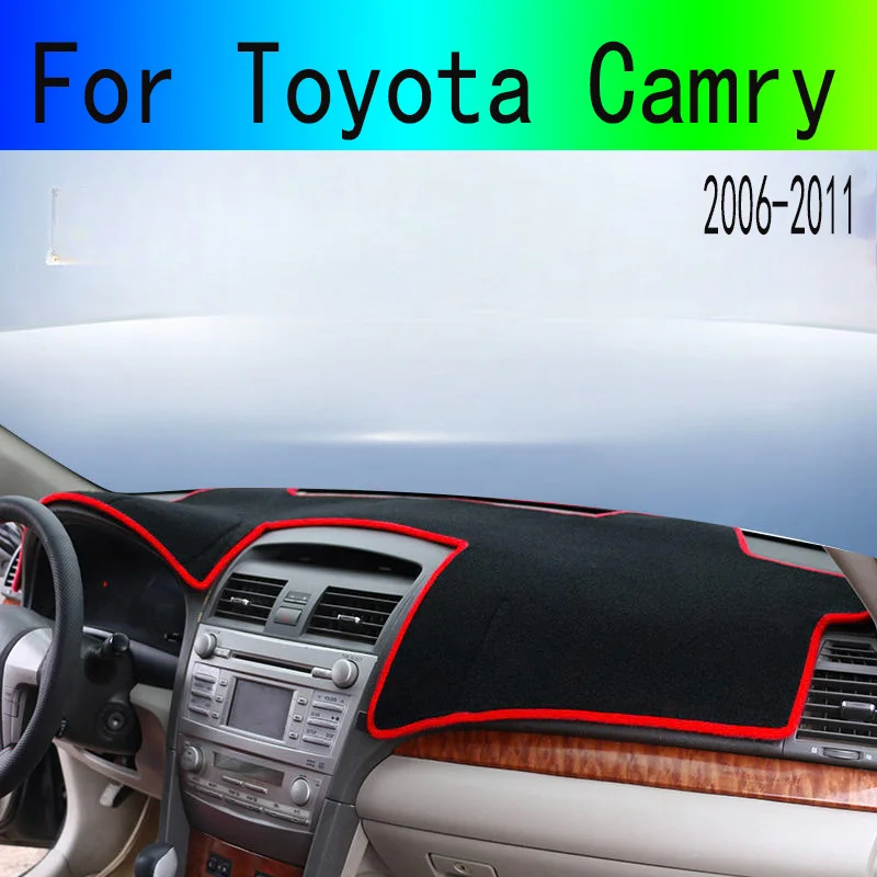 For Toyota Camry 2006 2007 2008 2009 2010 2011 Car Dashboard Cover Dash Mat Sun Shade Instrument Desk Non-slip Pad Accessories