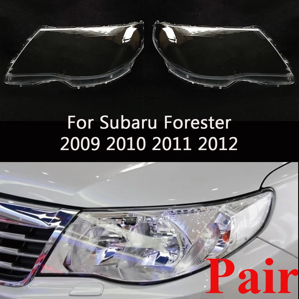 

Pair Car Headlight Lens Cover For Subaru Forester SH 2009 2010 2011 2012 2013 Headlight Cover Shell Transparent Lampshade Shell