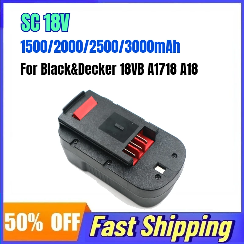 

SC 18V 3000mAh Rechargeable Battery for Black&Decker 18VB A1718 A18 Reciprocating Saw Tree Cutter Lithium Battery