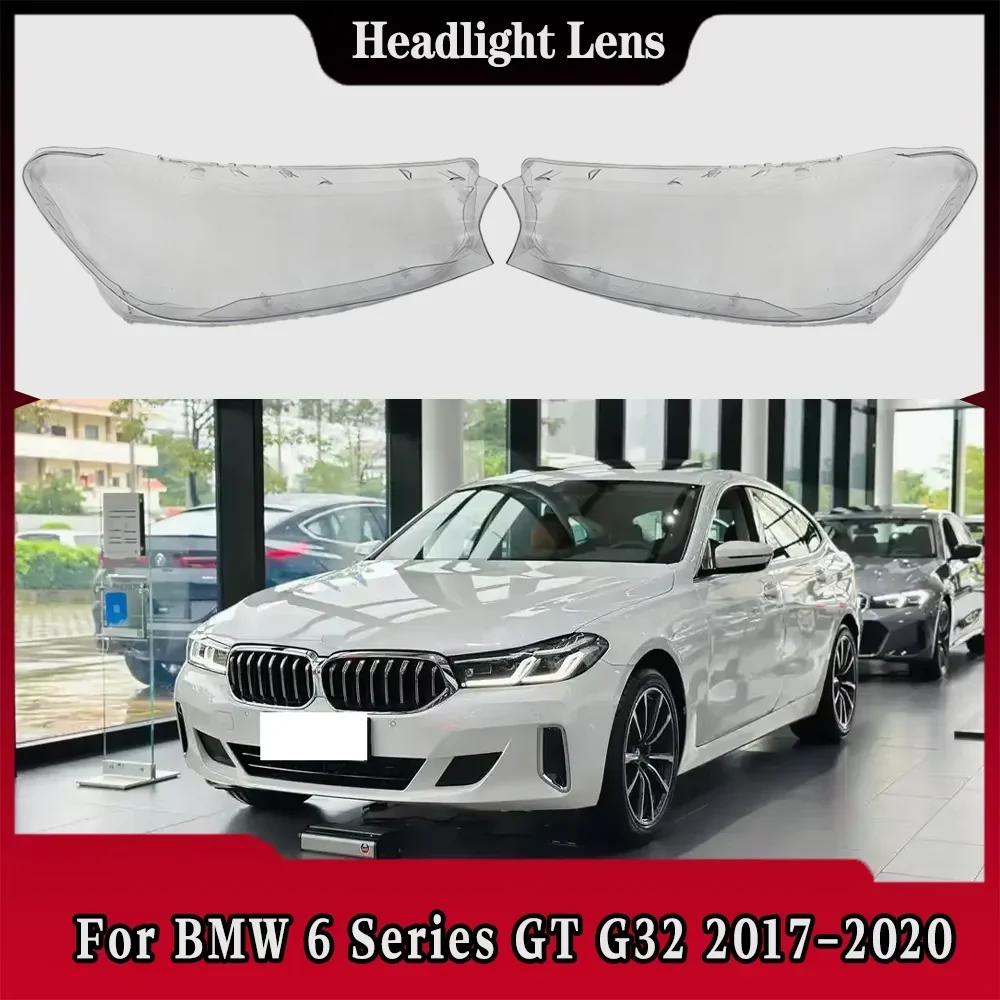 

For BMW 6 Series GT G32 2017 2018 2019 2020 Headlight Housing Shell Lamp Shade Lens Transparent Headlamp Cover Plexiglass