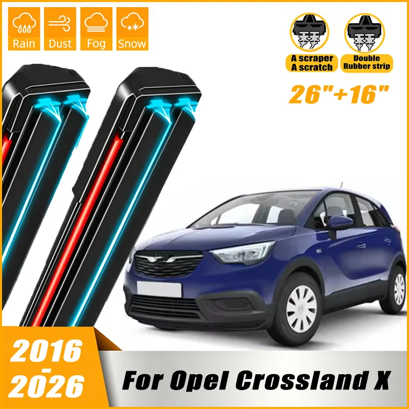 2pcs Front Windshield Windscreen Wiper Blades For Opel Crossland X 2016 - 2026 2017 2018 2019 2020 Window Rain Brushes 26"+16"