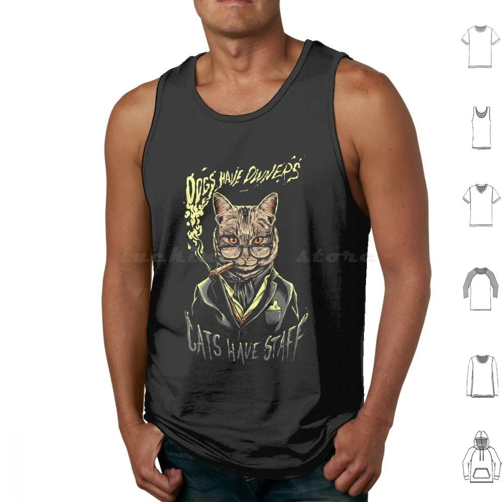 

Dogs Have Owners And Cats Have Staff Tank Tops Print Cotton Dog Cat Dog Owner Cat Staff Cats And Dogs Funny And Cute Cat
