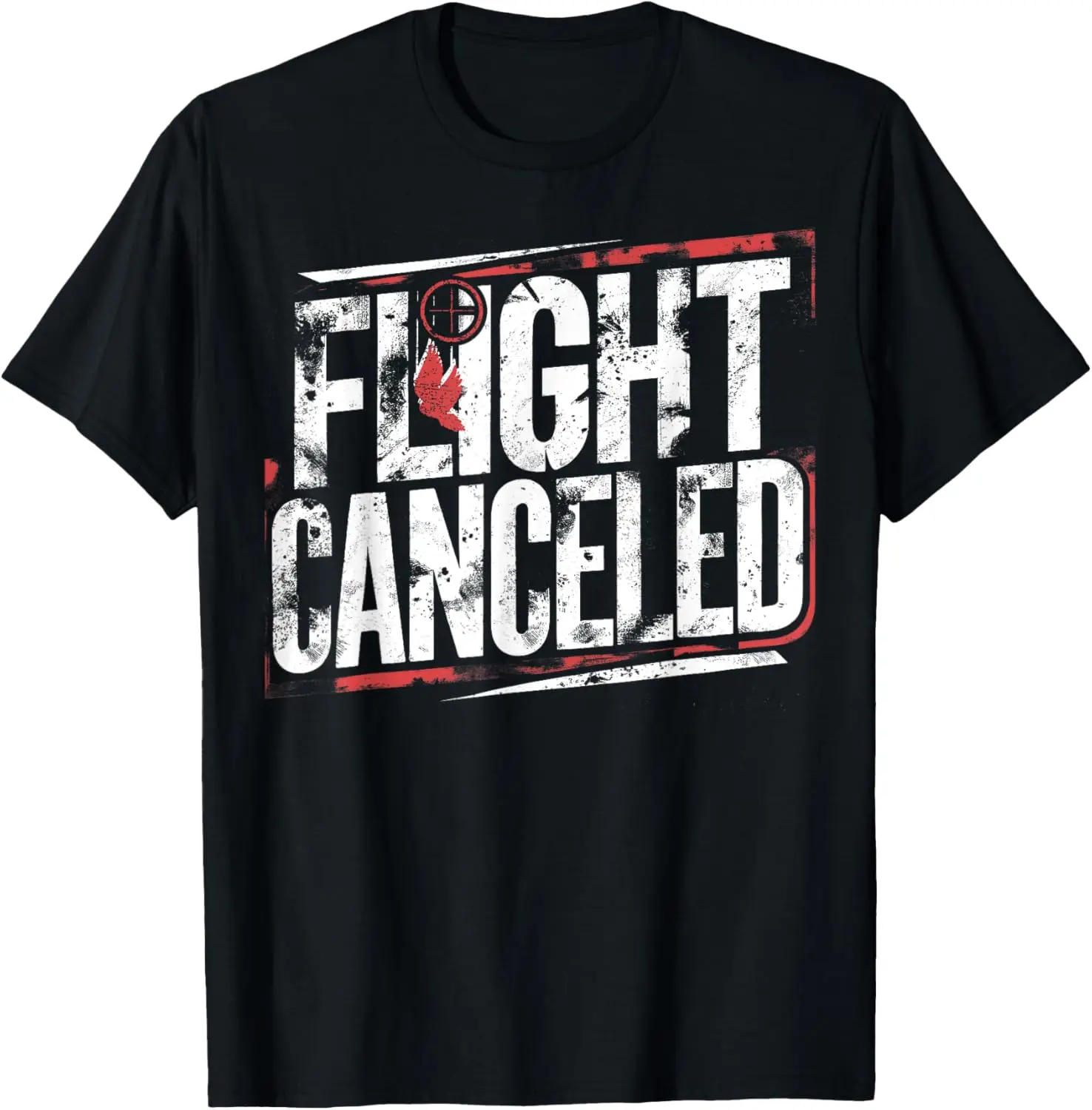 Dove Hunting I Shoot Doves I Flight Canceled I Dove Hunter T-Shirt