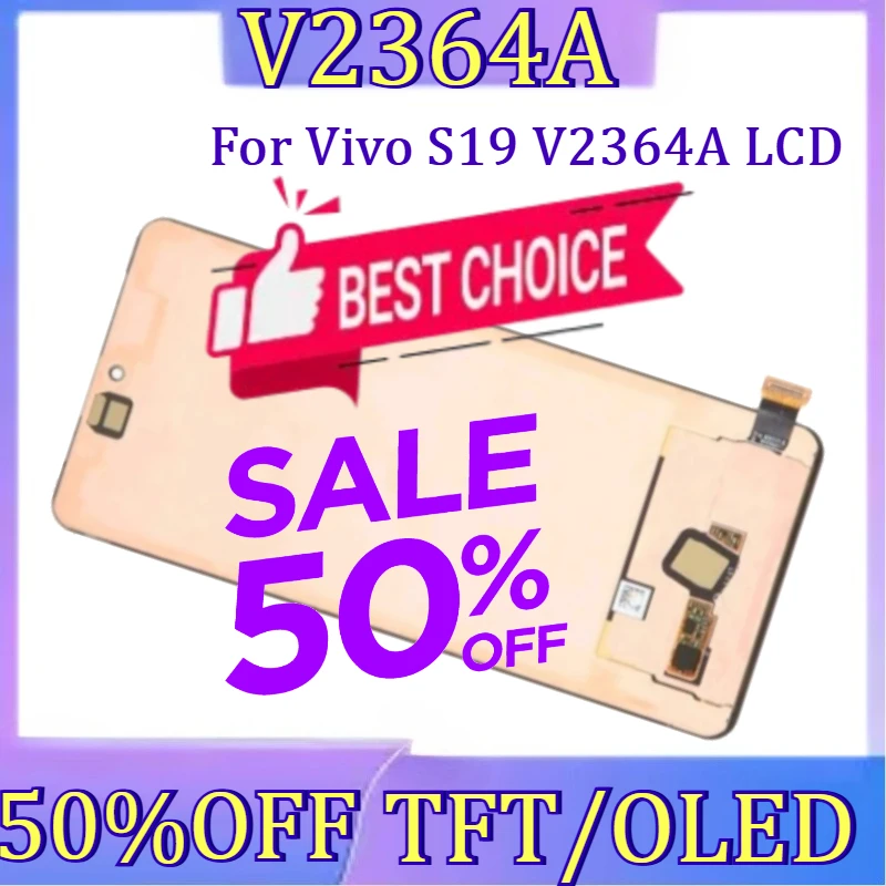 

For VIVO S19 LCD Display Replacement New TFT/OLED for Vivo S19 V2364A LCD Touch Screen Digitizer Assembly