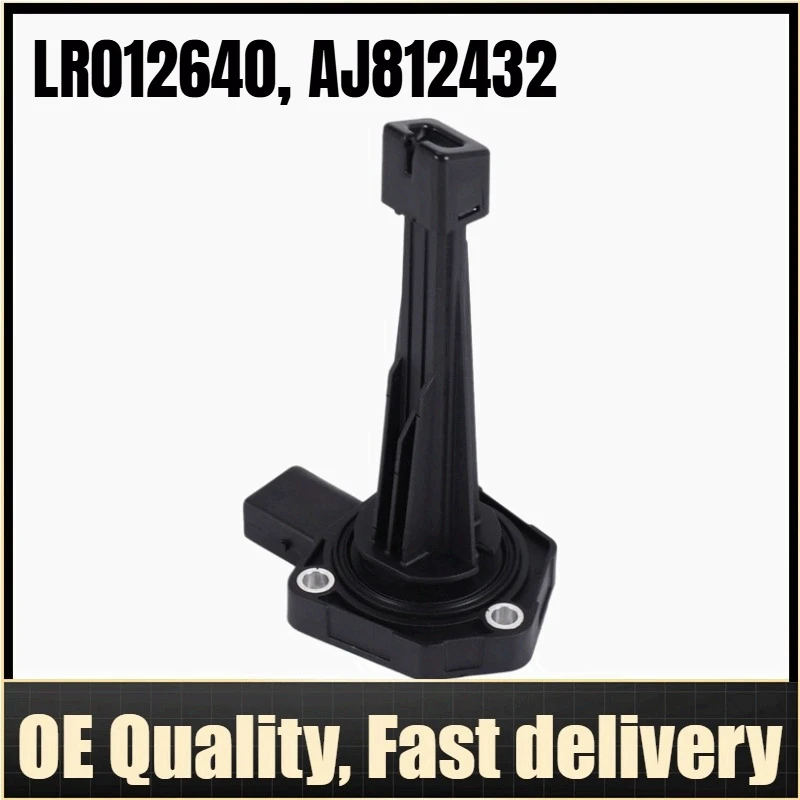

LR012640, AJ812432 - Oil Level Sensor For Jaguar X250, X351, X150, Land Rover Range Rover L322, L320, Discovery L319
