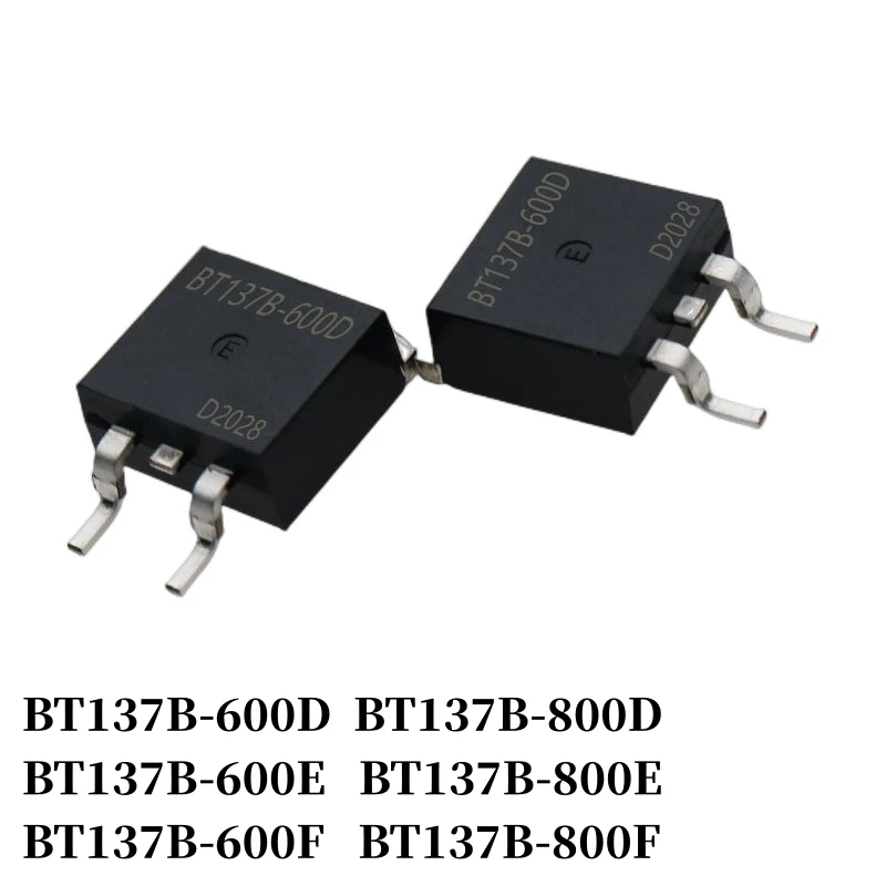 10~1000Pcs BT137B-600D BT137B-600E BT137B-600F BT137B-800D BT137B-800E BT137B-800F Triac 8A 600V/800V TO-263 SMD Thyristor