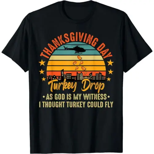 Thanksgiving Day Turkey Drop Vintage Retro Funny Gift T-Shirt