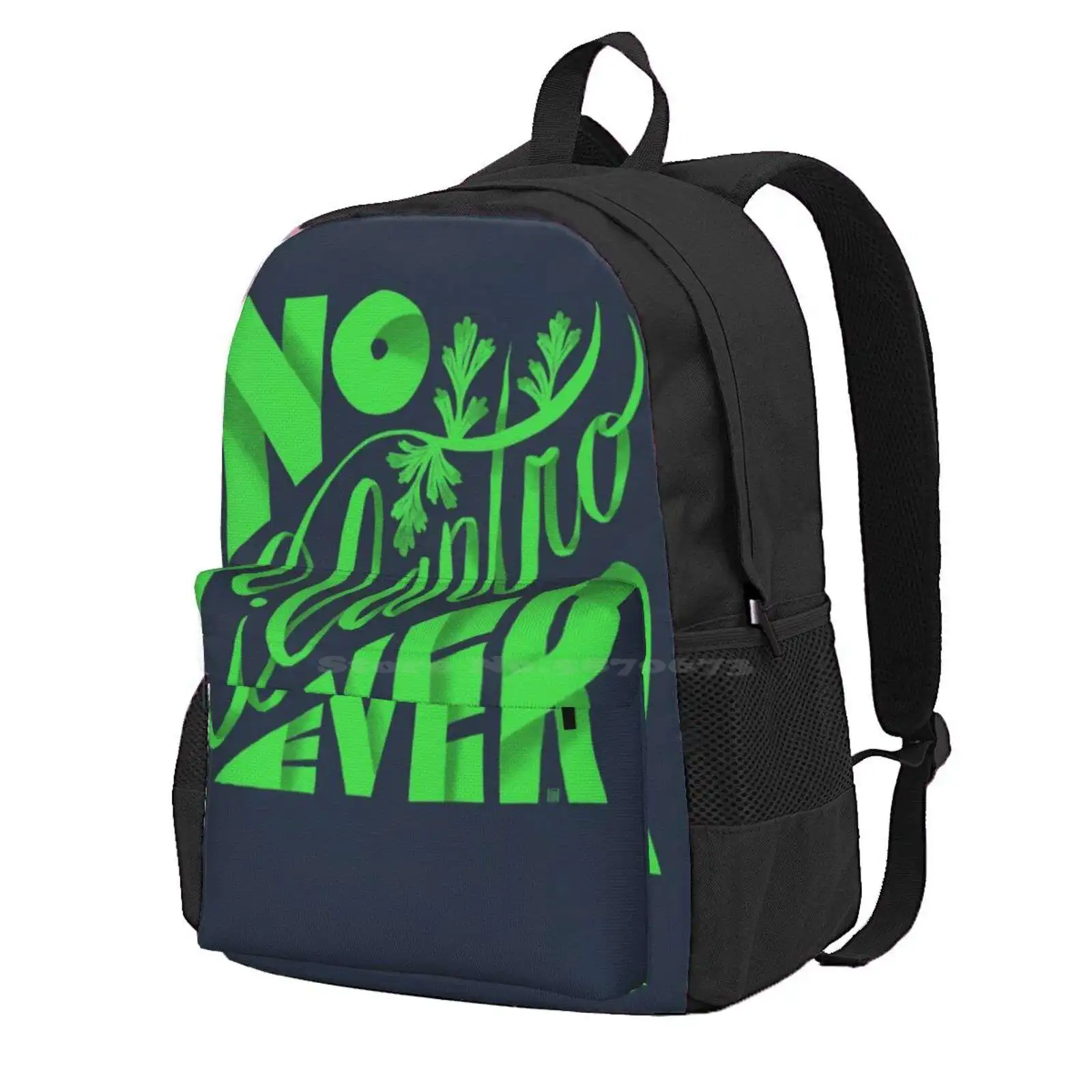 

No Cilantro Ever Hot Sale Schoolbag Backpack Fashion Bags Cilantro