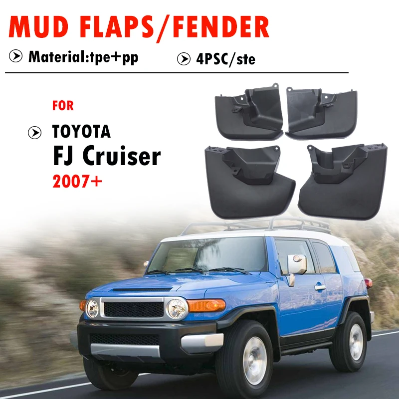 

FOR Toyota FJ Cruiser Mudguard Fender Mud Flap Guards Splash Mudflaps Car Accessories 4pcs 2007 2008 2009 2010 2011 2012 2013+