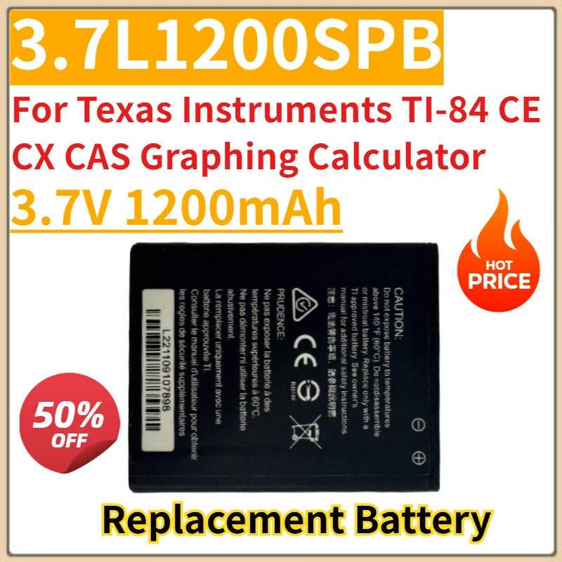 

New Replacement Battery 3.7V 1200mAh 3.7L1200SPB for Texas Instruments TI-84 CE CX CAS Graphing Calculator