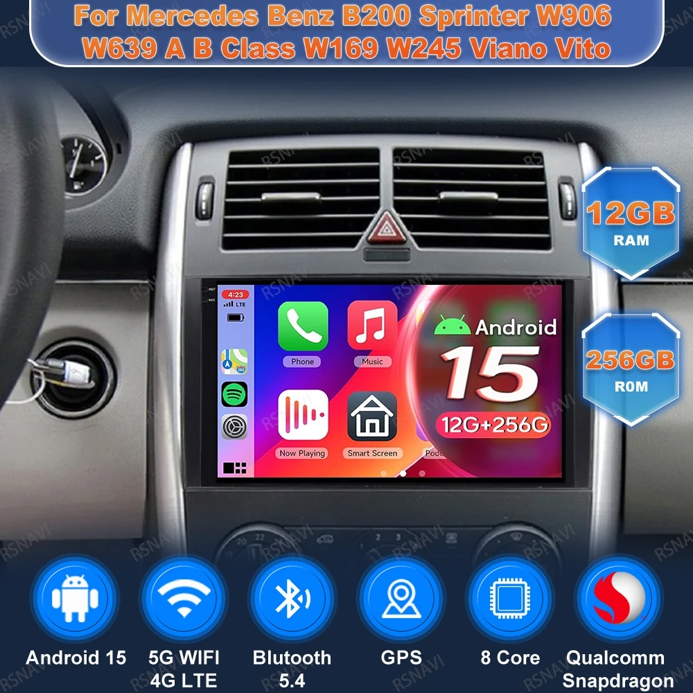 

Car Radio Andoird 15 For Mercedes Benz B200 Sprinter W906 W639 A B Class W169 W245 Viano Vito Head Unit Autoradio BT Navigation