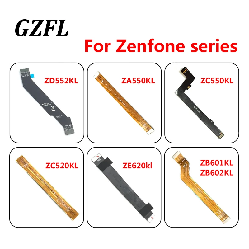 

For Zenfone 3 4 5 ZC520KL ZC550KL ZE620kl ZE553KL ZB601KL MainBoard Connection Flex Cable