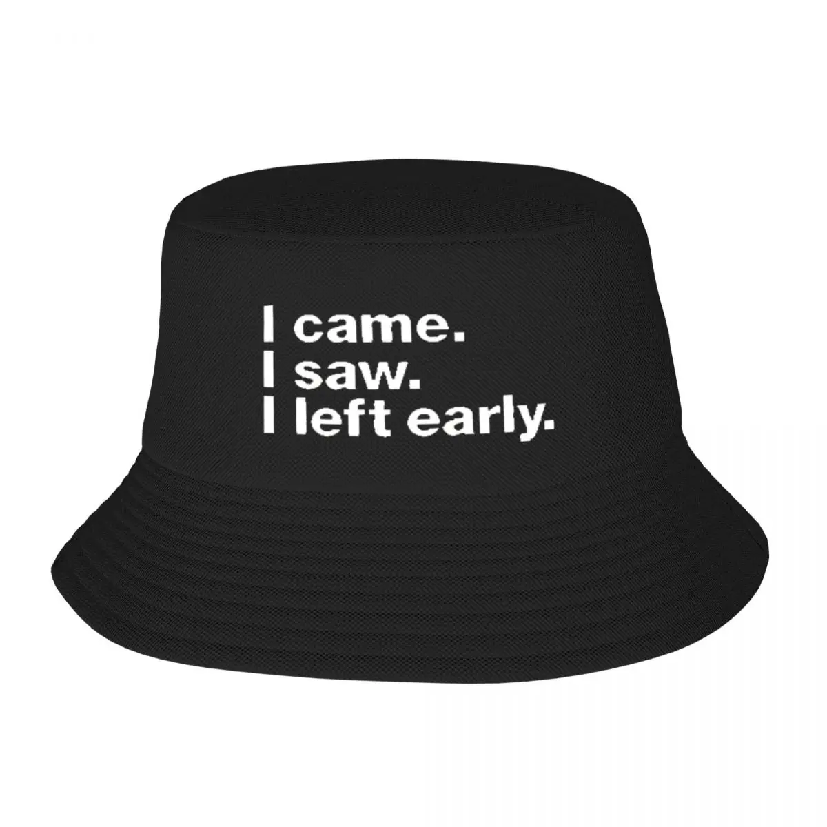 I Came I Saw I Left Early Bucket Hat Panama For Man Woman Bob Hats Fashion Fisherman Hats Summer Beach Fishing Unisex Caps