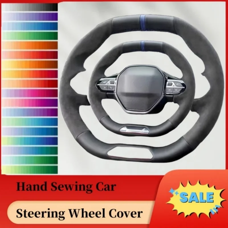 

DIY Abrasion-resistant Suede Leather Steering Wheel Cover For Peugeot 5008 2016-2019 E-208 2020 508 208 2019 2020 3008 4008