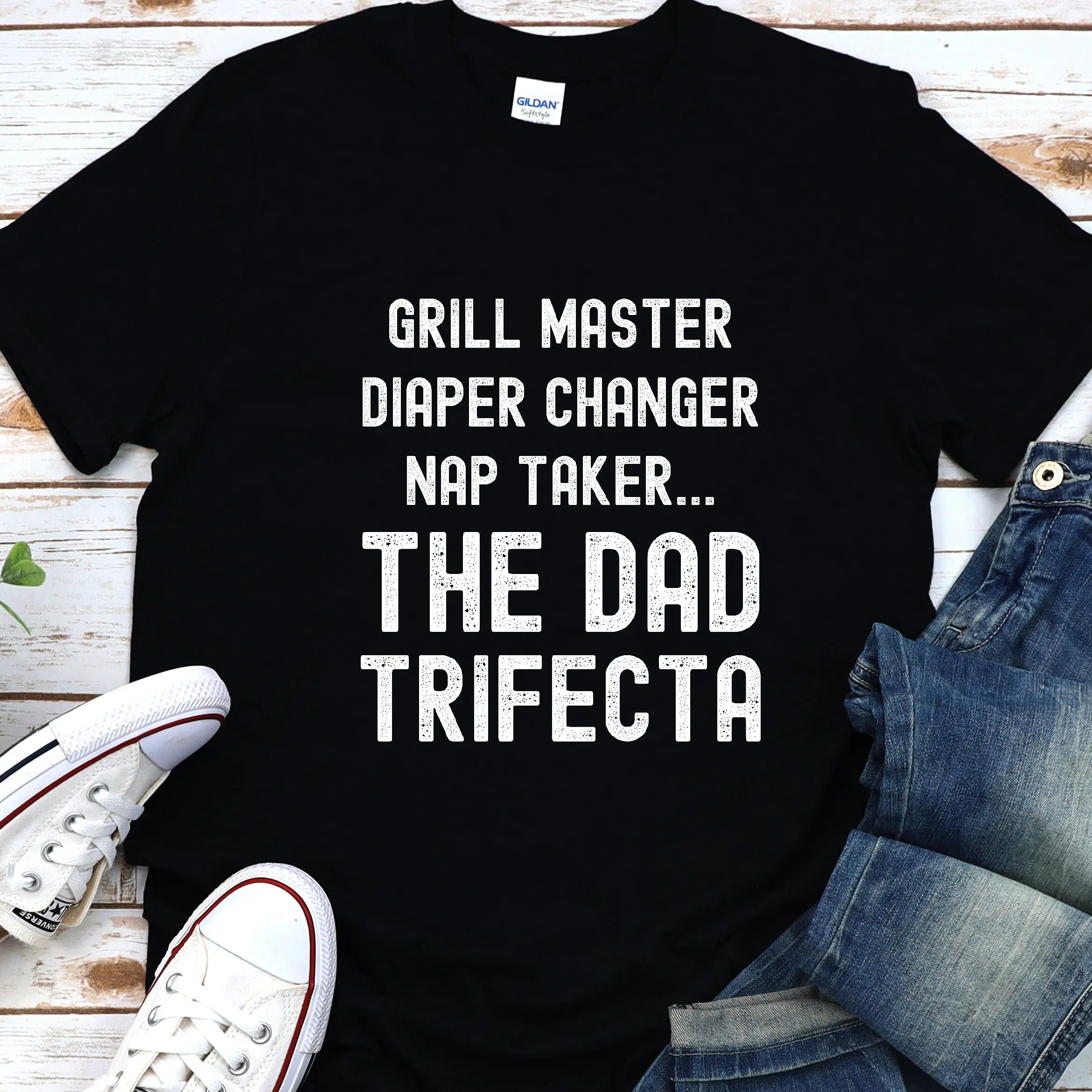 Funny T Shirt Men Grill Master Diaper Changer Nap Taker The Dad Trifecta Fathers Day Husband Birthday Best