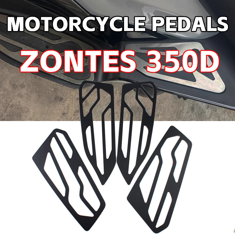 Motorcycle Footrest Footboard Foot Pedals Foot Rest Steps Pads For ZONTES 350D 350 D D350 D 350 Accessories