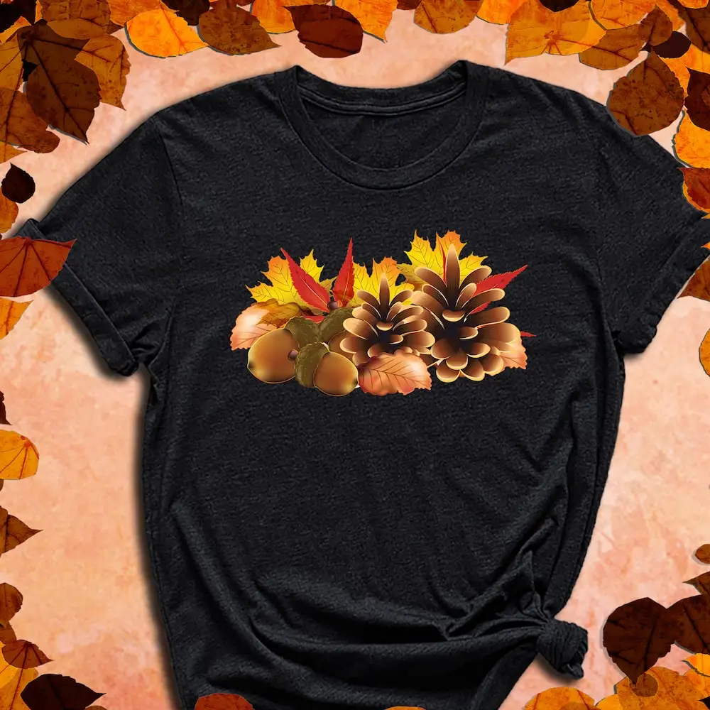 Pinecone T Shirt Fall Vibes Harvest Season Leaves Autumn