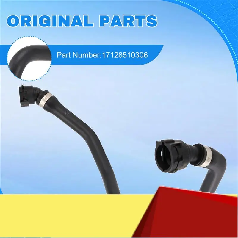 

17128510306 Шланг охлаждающей жидкости для BMW F20 F21 F22 F30 F31 F32 F33 Шланг радиатора двигателя-M53K