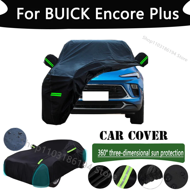 

For BUICK Encore Plus Outdoor Protection Full Car Cover Snow Covers Rainwater Sunshine Dustproof Scratches Car Cover