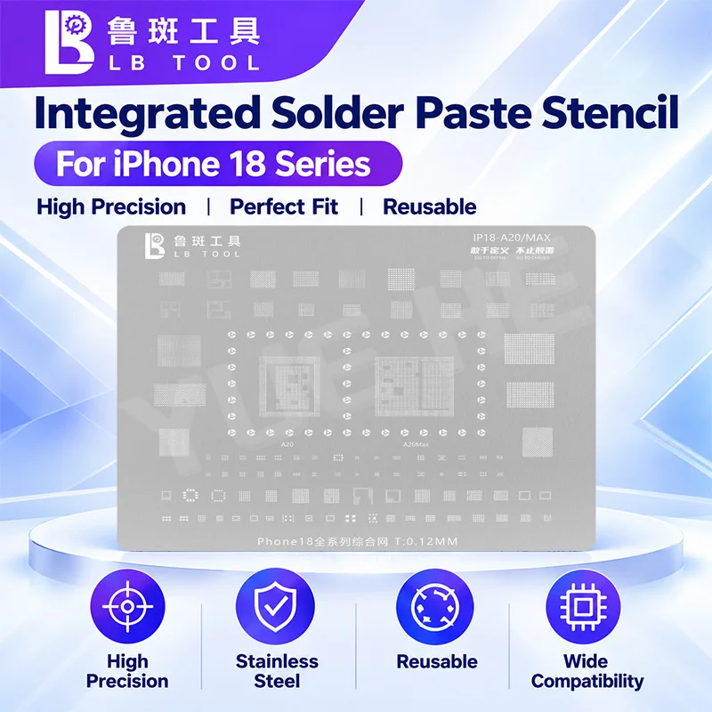 LB TOOL Motherboard Repair Reballing Stencil Solder Paste Steel Mesh for iPhone18 A20 A20Max IC Chip Tin Planting Tools