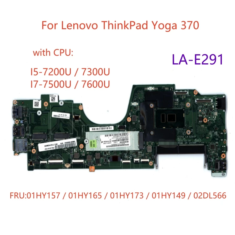 

For Lenovo ThinkPad Yoga 370 laptop motherboard LA-E291 motherboard with CPU I5-7200U/7300U/ I7-7500U/7600U 100% test work