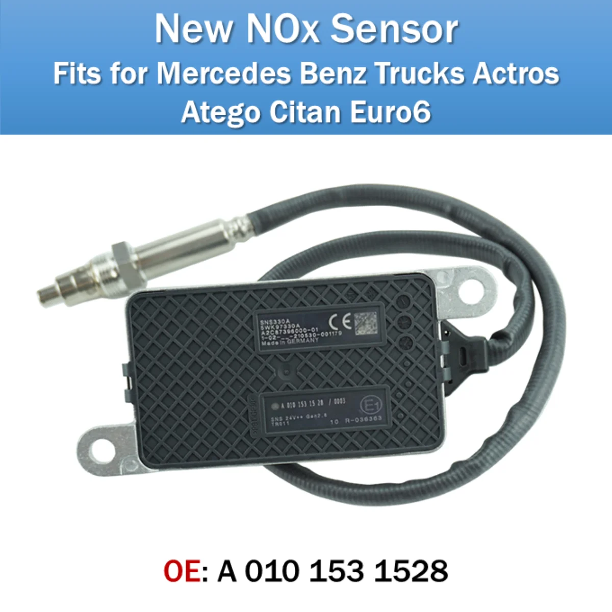 

Fits for Mercedes Benz Trucks Actros Atego Citan Euro6 NOx Sensor OE A0101531528 New Nitrogen Oxides Sensor 5WK97330A