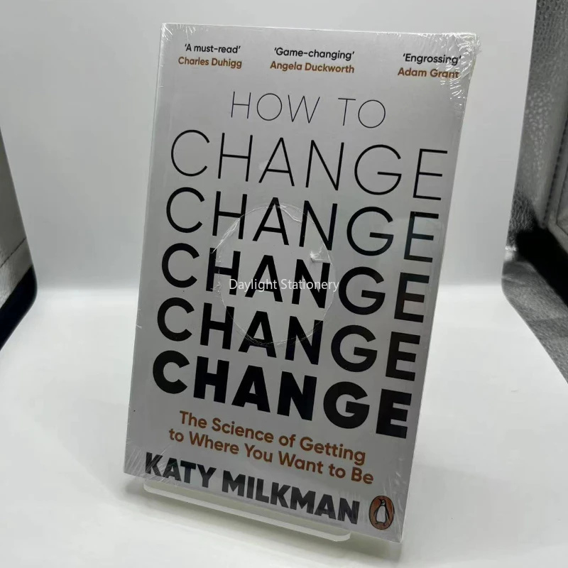 

How to Change: The Science of Getting from Where You Are to Where You Want to Be English Books