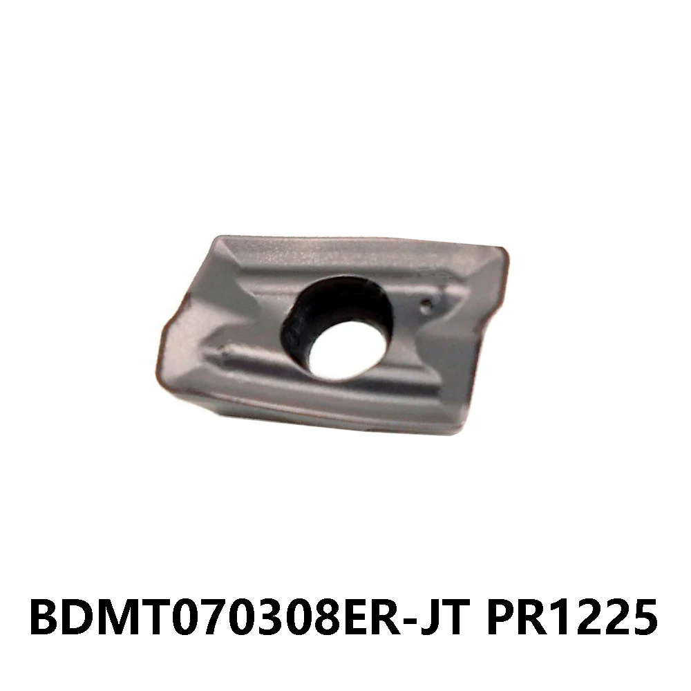 

Original BDMT070308ER-JT BDMT070304ER-JS PR1225 Milling Insert With Hole Cutter Boring Bar BDMT CNC Machine 070304 070308