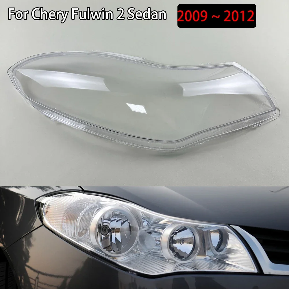 

Для Chery Fulwin 2 седан 2009 2010 2011 2012, крышка фар автомобиля, абажур, лампа, стеклянный чехол для линз, колпачки для автомобильного освещения