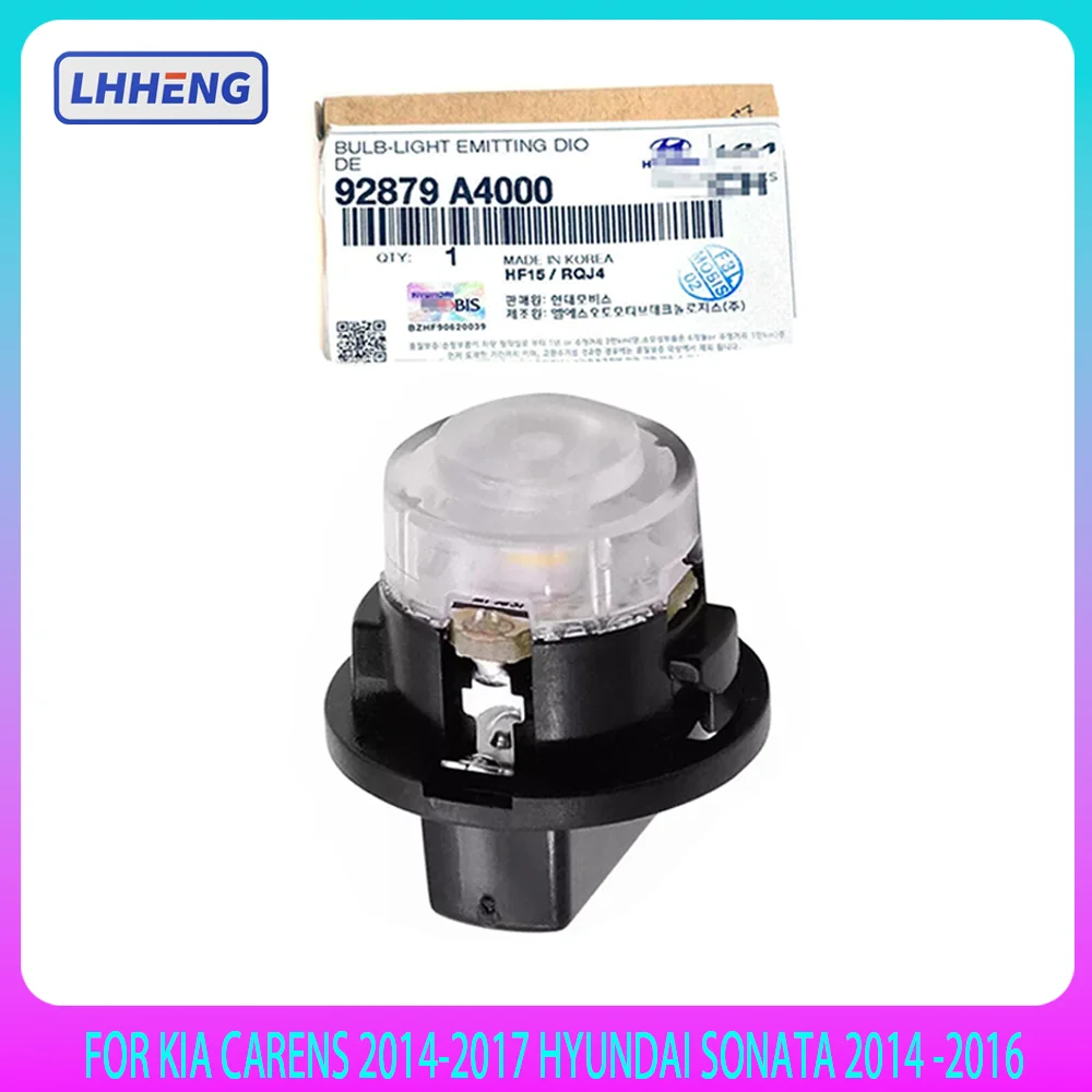 

92879-A4000 New Bulb Light Emitting Diode For KIA CARENS 2014-2017 HYUNDAI SONATA 2014 -2016 92879A4000