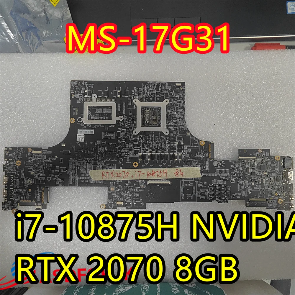 607-17G31-20SFor MSI Intel Core i7-10875H Nvidia RTX 2070 8GB Motherboard MS-17G31