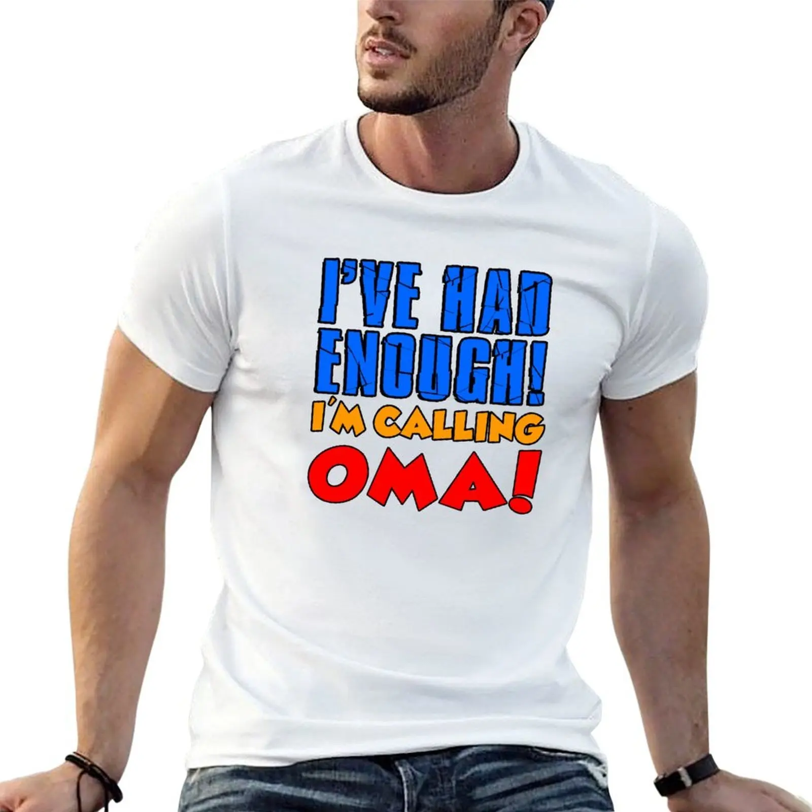 Had Enough I'm Calling Oma German Grandchild T-Shirt summer shirt animal prinfor boys funny t shirts for men