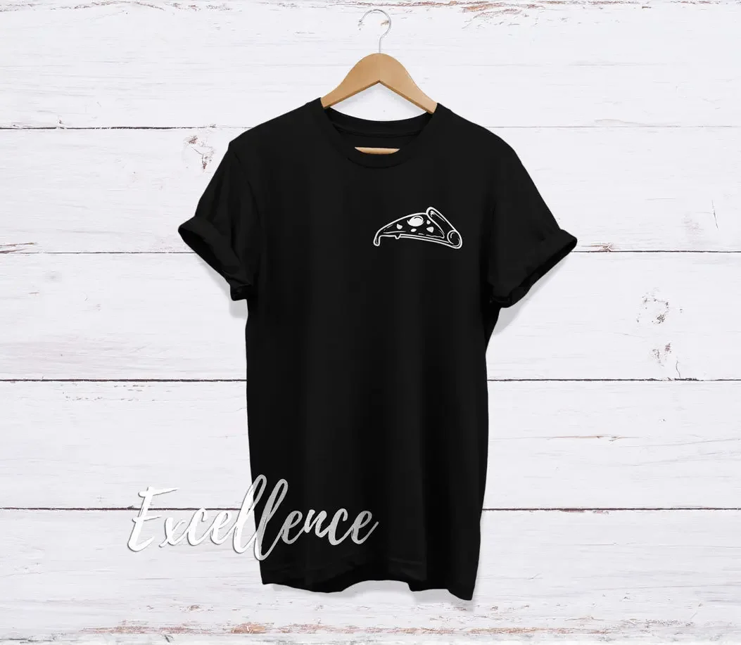 Pizza Slice T Shirt Lover Top High Quality Never Fading Adults EXCELLENCE