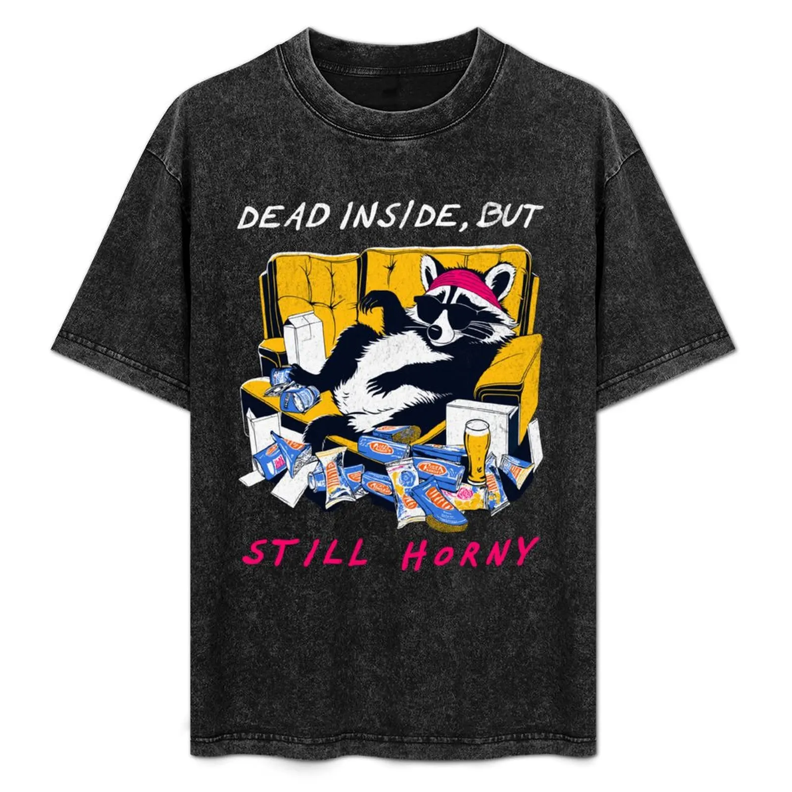 

Dead Inside But Still Horny - Retro Raccoon T-Shirt Man t-shirt korean fashion slim fit t shirts for men