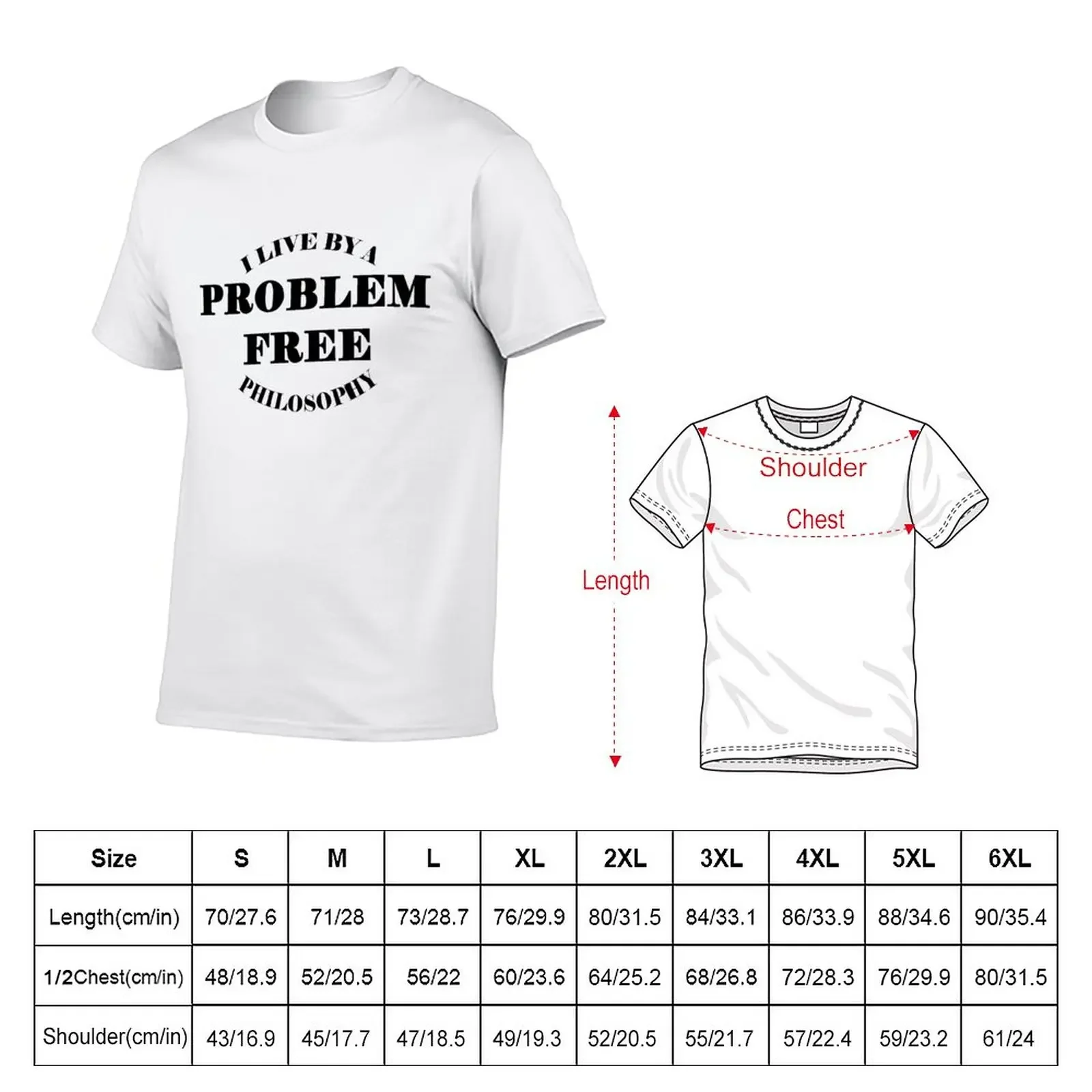 Problem Free Philosophy T-Shirt summer tops blanks blacks mens clothing