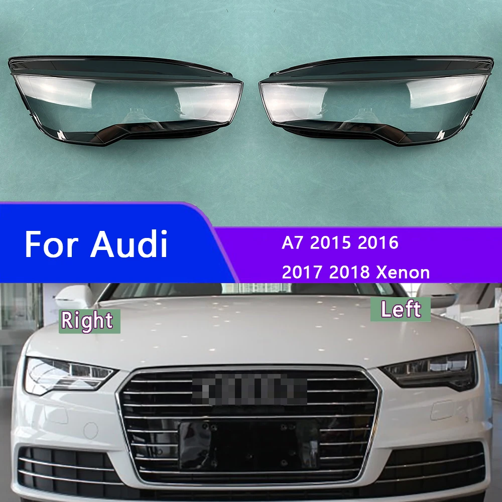 

For Audi A7 2015 2016 2017 2018 Xenon Headlamp Shell Lens Lamp Shade Headlight Cover Transparent Lampshade Plexiglass