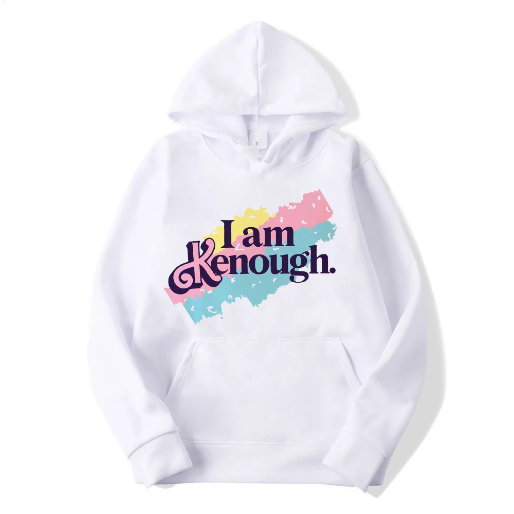 I Am Ken Enough Hoodie Comfort Colors Enough Sweatshirt Hot Movie Hoodies Pullover