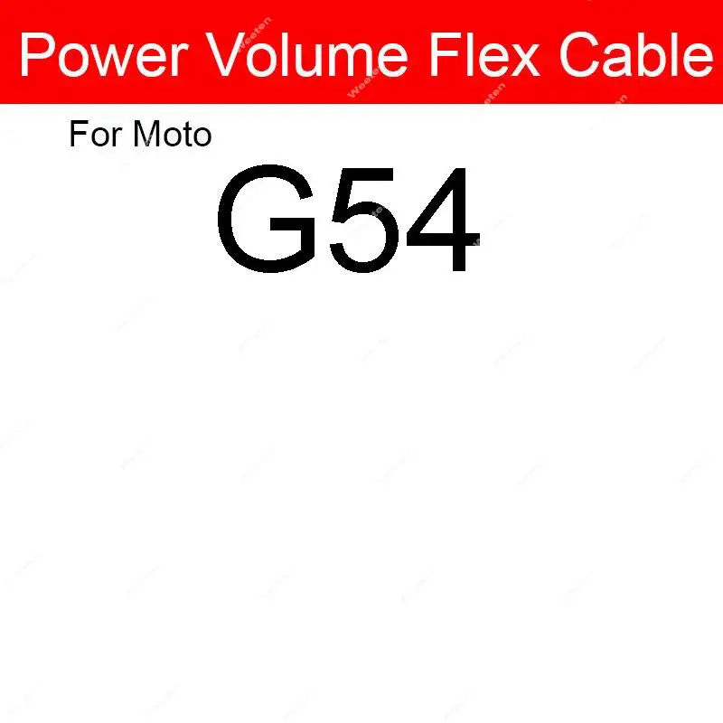 Power Volume Switch Key Button Flex Cable For Motorola Moto G14 G54 G84 On/Off Power Volume Flex Ribbon Replacement Repair Parts