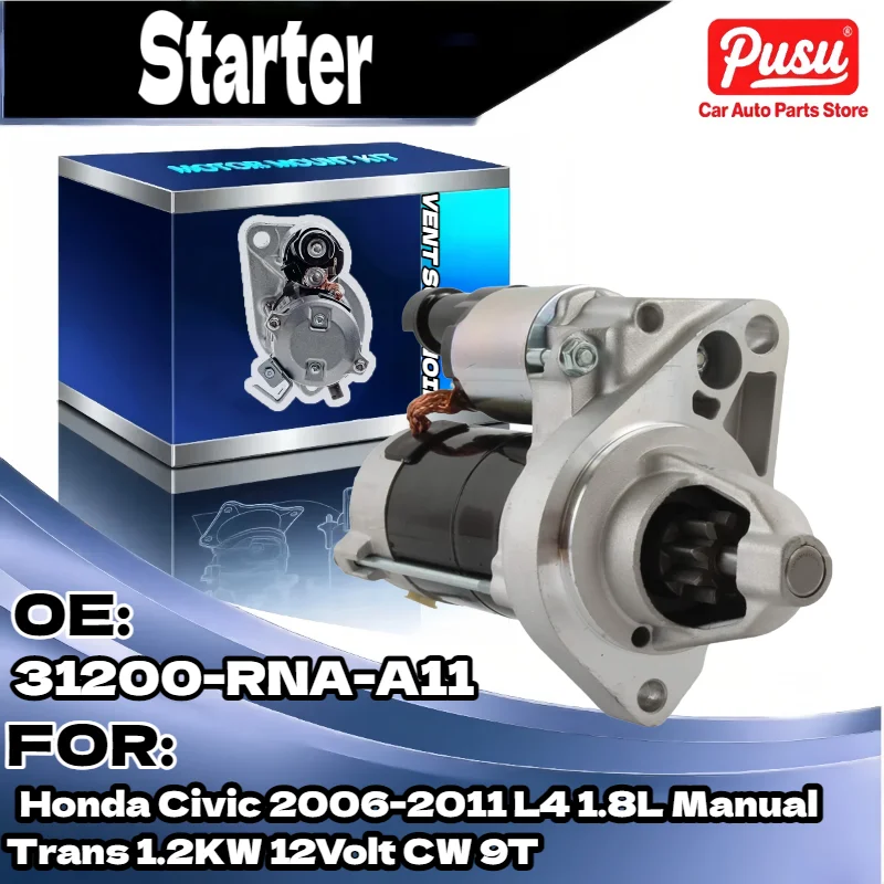 محرك بداية 1.2KW لهوندا سيفيك 2006 2011 L4 1.8L دليل ترانس 12 فولت CW 9T 31200 RNA A11