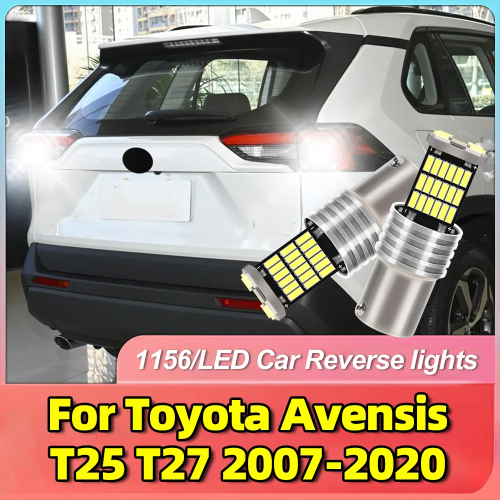 

2 шт. P21W Led Canbus 1156 BA15S светодиодная лампа автомобильного фонаря заднего хода указатель поворота для Toyota Avensis T25 T27 2007 2008 2020 свет сзади