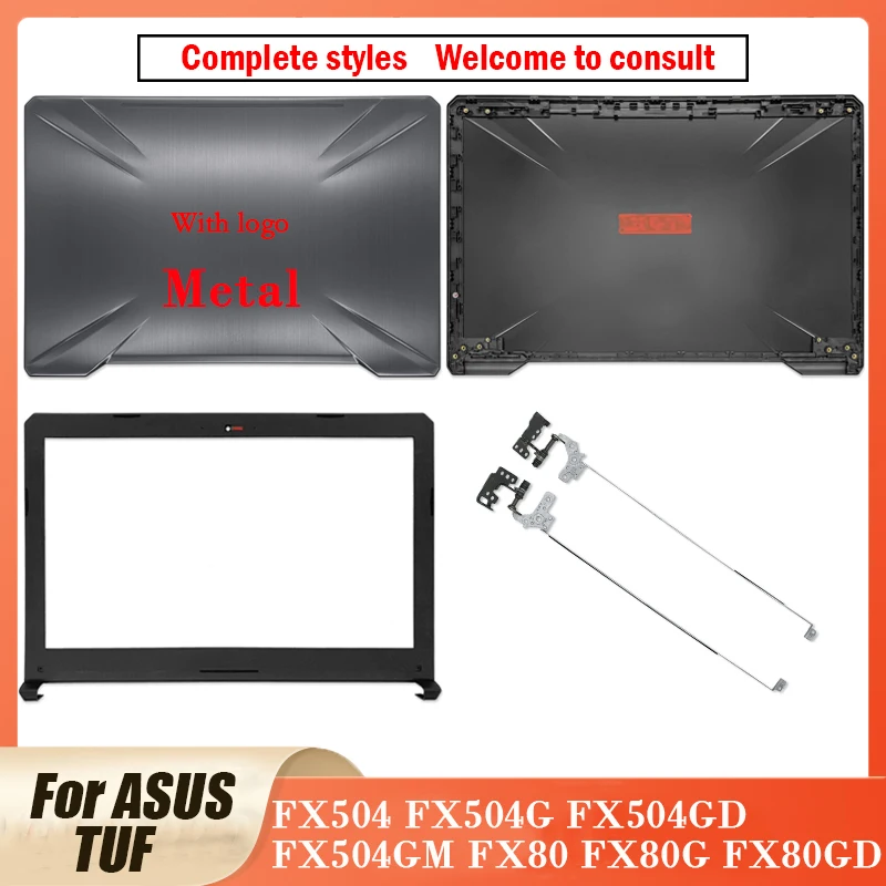 nova versao original do metal para asus tuf fx504 fx504g fx504gd fx504gm fx80 fx80g fx80gd portatil lcd capa traseira moldura dianteira dobradicas 01