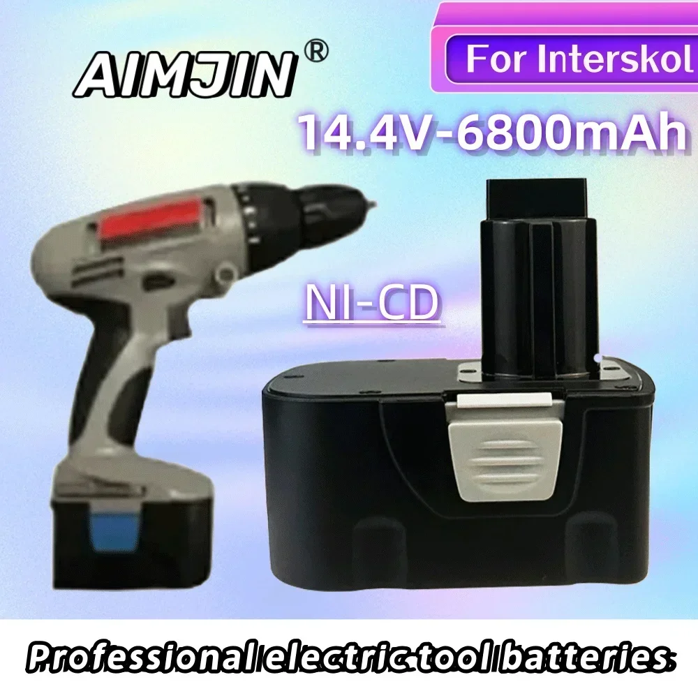 

6800mAh 14.4V Ni CD battery replacement for the power tool battery for Interskol H 14.4V cordless drilling rig