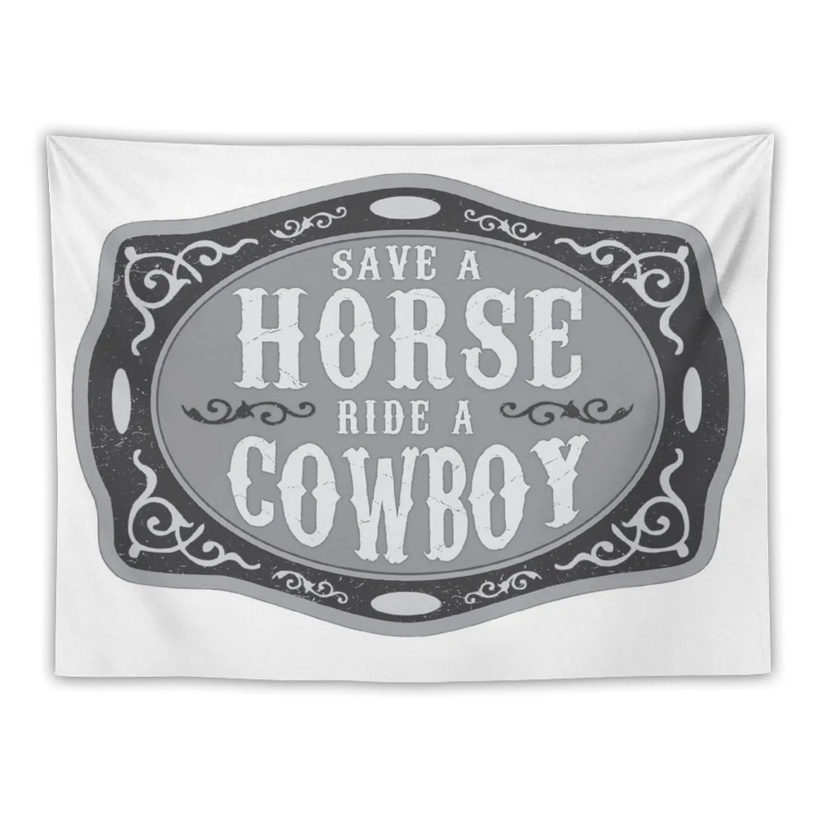 

Save a Horse Ride a Cowboy  GraphicLoveShop Tapestry Decoration For Rooms Carpet Wall Tapestry