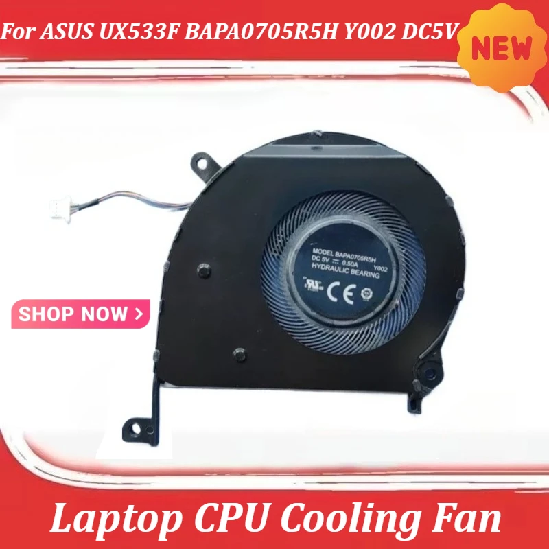 

Laptop CPU Cooling Fan For ASUS UX533F BAPA0705R5H Y002 DC5V 0.50A