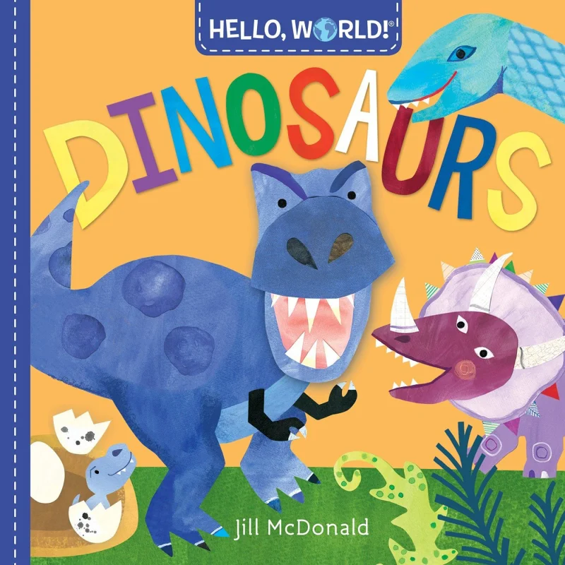

Hello World Dinosaurs Jill McDonald Random House US 9780593376997 Book